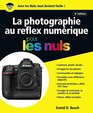 La photographie au reflex numrique 6e Pour les Nuls