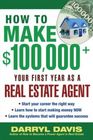 How to Make 100000 Your First Year as a Real Estate Agent