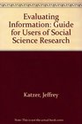 Evaluating Information Guide for Users of Social Science Research