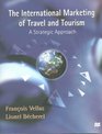 The International Marketing of Travel and Tourism A Strategic Approach