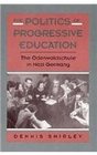 Politics of Progressive Education  The Odenwaldschule in Nazi Germany