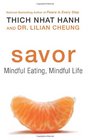 Savor Mindful Eating Mindful Life