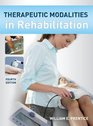 Therapeutic Modalities in Rehabilitation Fourth Edition