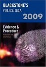 Blackstone's Police QA Evidence and Procedure 2009