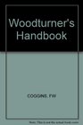 Woodturner's Handbook