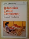 Indonesian Textile Techniques