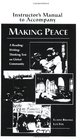 Making Peace A Reading/Writing/Thinking Text on Global Community
