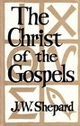 Christ of the Gospels