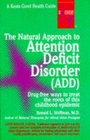 The Natural Approach to Attention Deficit Disorder