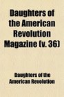 Daughters of the American Revolution Magazine