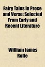 Fairy Tales in Prose and Verse