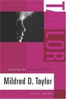 Teaching the Selected Works of Mildred D Taylor