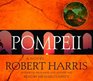 Pompeii (Audio CD) (Abridged)