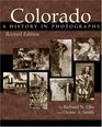 Colorado A History In Photographs