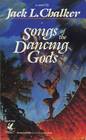 Songs of the Dancing Gods (Bk 4)