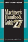 Machinery's Handbook Guide 27th Edition