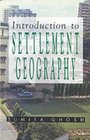 Introduction to Settlement Geography