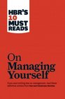 HBR\'s 10 Must Reads on Managing Yourself