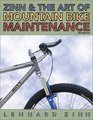 Zinn and the Art of Mountain Bike Maintenance Third Edition