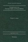 Transportation Law Passenger Rights and Responsibilities