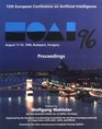 ECAI 1996  Proceedings of the 12th European  Conference on Artificial Intelligence on August 1116 1996 Budapest Hungary