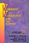 Worship Workbook for the Gospel Cycle B