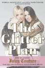 The Glitter Plan How We Started Juicy Couture for 200 and Turned It into a Global Brand