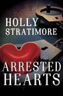 Arrested Hearts