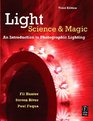 Light Science and Magic Third Edition An Introduction to Photographic Lighting