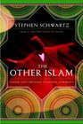 The Other Islam Sufism and the Road to Global Harmony