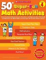50 SuperFun Math Activities Grade 4 Easy StandardsBased Lessons Activities and Reproducibles That Build and Reinforce the Math Skills and Concepts 4th Graders Need to Know