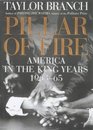 Pillar of Fire  America in the King Years 196365