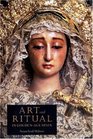 Art and Ritual in GoldenAge Spain