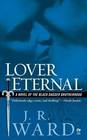 Lover Eternal (Black Dagger Brotherhood, Bk 2)