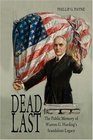 Dead Last The Public Memory of Warren G Harding's Scandalous Legacy