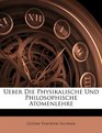 Ueber Die Physikalische Und Philosophische Atomenlehre