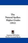 The Natural Speller Higher Grades