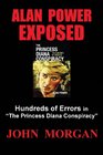 Alan Power Exposed Hundreds of Errors in The Princess Diana Conspiracy