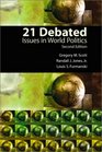 21 Debated Issues in World Politics Second Edition