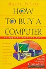 How to Buy a Computer or Upgrade What You Have