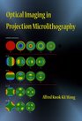 Optical Imaging in Projection Microlithography