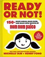 Ready or Not 150 MakeAhead MakeOver and MakeNow Recipes by Nom Nom Paleo