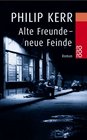 Alte Freunde neue Feinde Ein Fall fr Bernhard Gunther