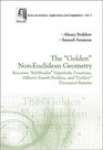 The Golden NonEuclidean Geometry Hilbert's Fourth Problem Golden Dynamical Systems and the FineStructure Constant