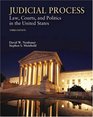 Judicial Process  Law Courts and Politics in the United States
