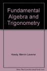 Fundamental Algebra and Trigonometry