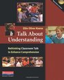 Talk About Understanding Rethinking Classroom Talk to Enhance Comprehension