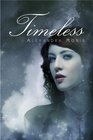 Timeless (Timeless, Bk 1)