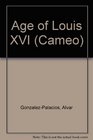 Age of Louis XVI