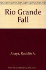 Rio Grande Fall